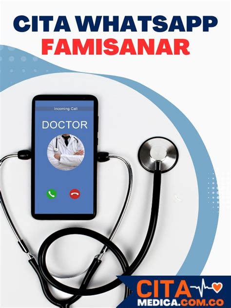 citas medica famisanar|Agendamiento de Citas Médicas en Famisanar